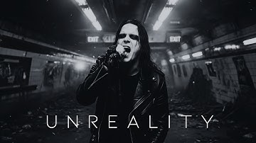 UNREALITY (Official Music Video)