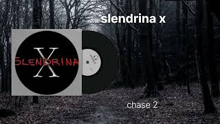 Slendrina x soundtrack chase 2 