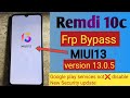 Redmi 10c Frp bypass without pc||Miui version 13.0.5 remove Google account