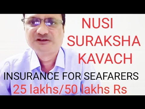Diu//NUSI SURAKSHA KAVACH.  Insurance For Seafarers  Family of Rs 25 lakhs/Rs 50 lakhs.//hemalrajput