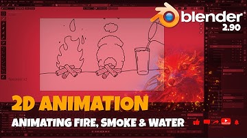 How to animate Fire, Smoke and Water. Blender Tutorial using Grease Pencil, 2D Animation