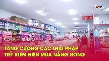 Tăng cường các giải pháp tiết kiệm điện mùa nắng nóng