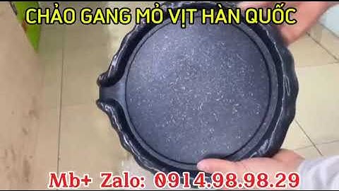 CHẢO GANG ĐÚC NGUYÊN KHỐI MỎ VỊT - HÀN QUỐC