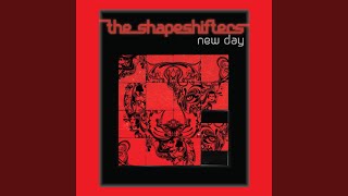 Video thumbnail of "The Shapeshifters - New Day (Extended Mix)"