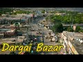 Malakand dargai bazar 