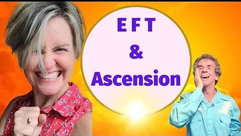 EFT, Tapping and Spiritual Awakening for the New E...