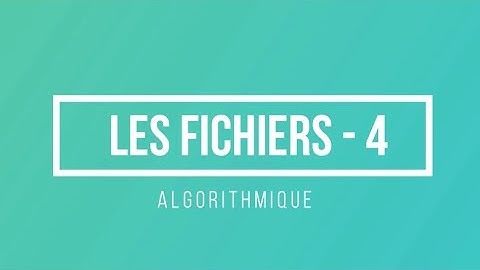 Algorithmique (ASD) : Les fichiers, la lecture- partie 4 (Darija)