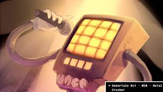 Undertale Ost - 050 - Metal Crusher