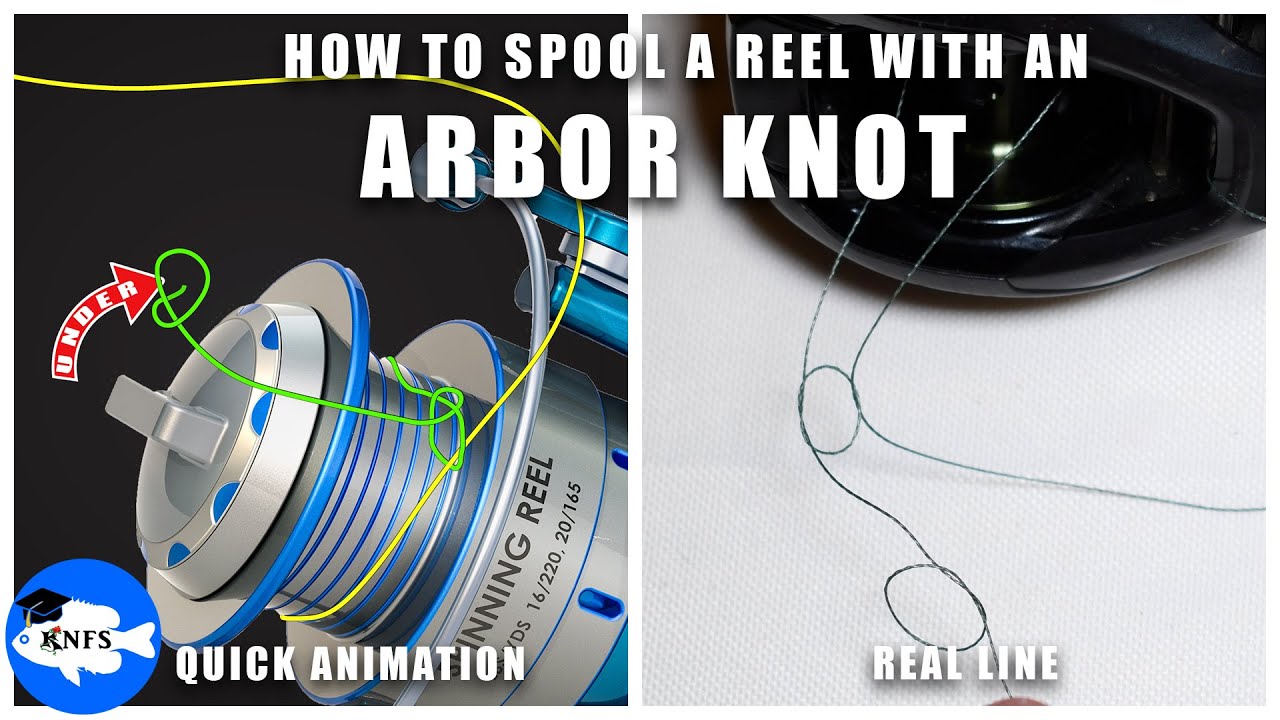 Tie The Perfect Knot On Your Fishing Reel Spool + Arbor Knot