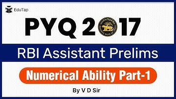 Previous Year Questions | RBI Assistant 2017 Prelims | Numerical Ability Part-1