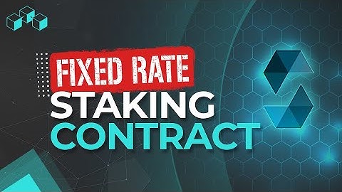 Solidity Tutorial: Fixed Rate Staking Contract