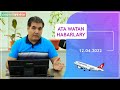 Ýene bir Halkara ýörite uçar gatnawy: Ata Watan Habarlary ( 12.04.2022)