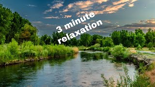 3 Minute Relaxation: Deep Relaxing Music, Ambient Nature