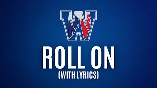 Roll On (with lyrics) Roll On In Depth Wahs West Aurora Color Guard Tryouts 2020