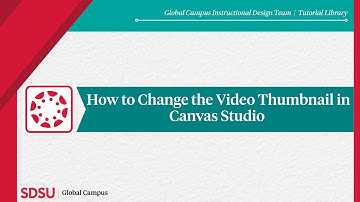How to Change the Video Thumbnail in Canvas Studio
