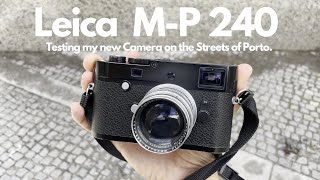 Leica MP 240  POV Street Photography on the Streets of Porto