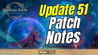 Update 51 Patch Notes FIRST LOOK (HUGE Battleground Changes!) | Elder Scrolls Online