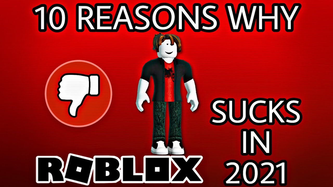 10 REASONS WHY ROBLOX SUCKS YouTube 