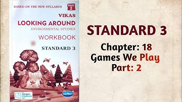 Std-3 EVS | Ch:18 Games We Play | Part 2 | Vikas Workbook Solution | Looking around | ncert