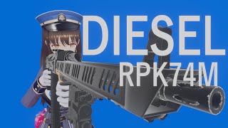 [Nikke] Diesel RPK74M