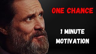 ONE CHANCE - Best Short Motivational Video