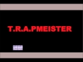 Trapmeister 2k14