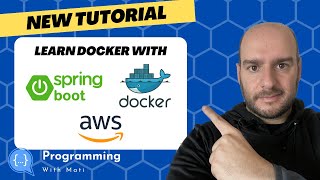 DOCKER for Java Developers | Deploy a Spring-Boot App in AWS | Tutorial