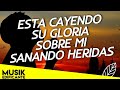 ESTA CAYENDO SU GLORIA SOBRE MI: Poderosas Alabanzas De Adoracion Mix - Musica Cristiana 2021