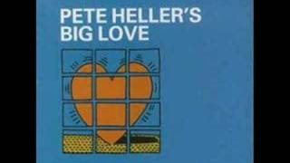 Video thumbnail of "Big Love-Pete Heller (LP version)"