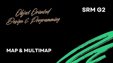 STL Map & MultiMap | OODP | C++