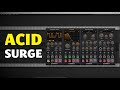 Acid 303 sound with surge