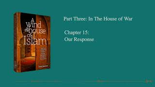 Chapter 15, "Our Response" -- Arabic audio book