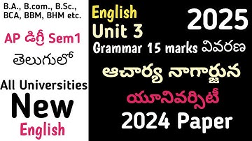 ANU unit 3 Grammar New Degree Semester 1 English Previous  Paper 2024 Explained I Acharya Nagarjuna