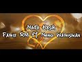 Nada Kasih - Fariz RM ft Neno Warisman - Lirik