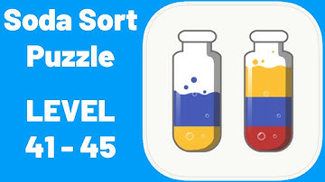 Soda Sort Puzzle Level 41-45 Walkthrough (iOS - Android)