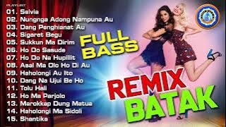 Full Bass Remix Batak Selvia/sigaret Begu/Dang penghianat au/marokkap dung matua/DJ musik batak