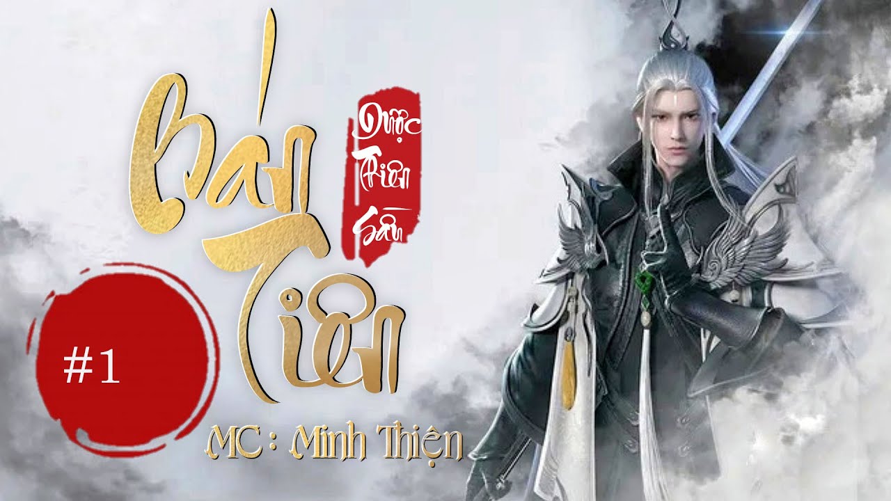Bán Tiên - Tập 1 - Đi Thi - Mc Minh Thiên | Truyện Tiên Hiệp Hot 2022