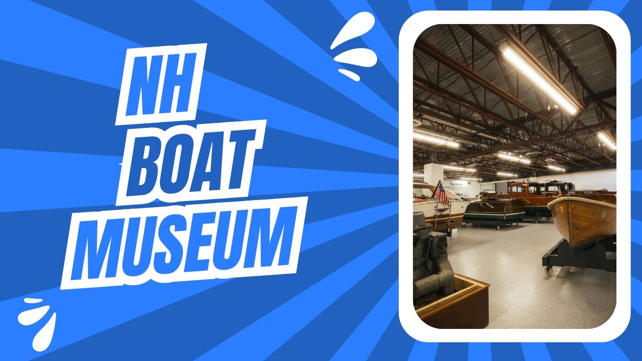 NH Boat Museum
