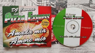 DJ Cavarra and The Pizza Express - Amada Mia Amore Mio / CD Single / Unboxing /