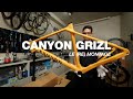 Re montage de mon canyon grizl