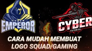 Cara Mudah Membuat Logo Squad/Gaming Di Hp Android | TUTORIAL #1