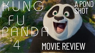 Kung Fu Pand 4 Review