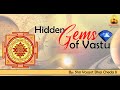 Hidden Gems Of Vastu By Vasant Bhai Cheda -Saptarishis Astrology Magazine