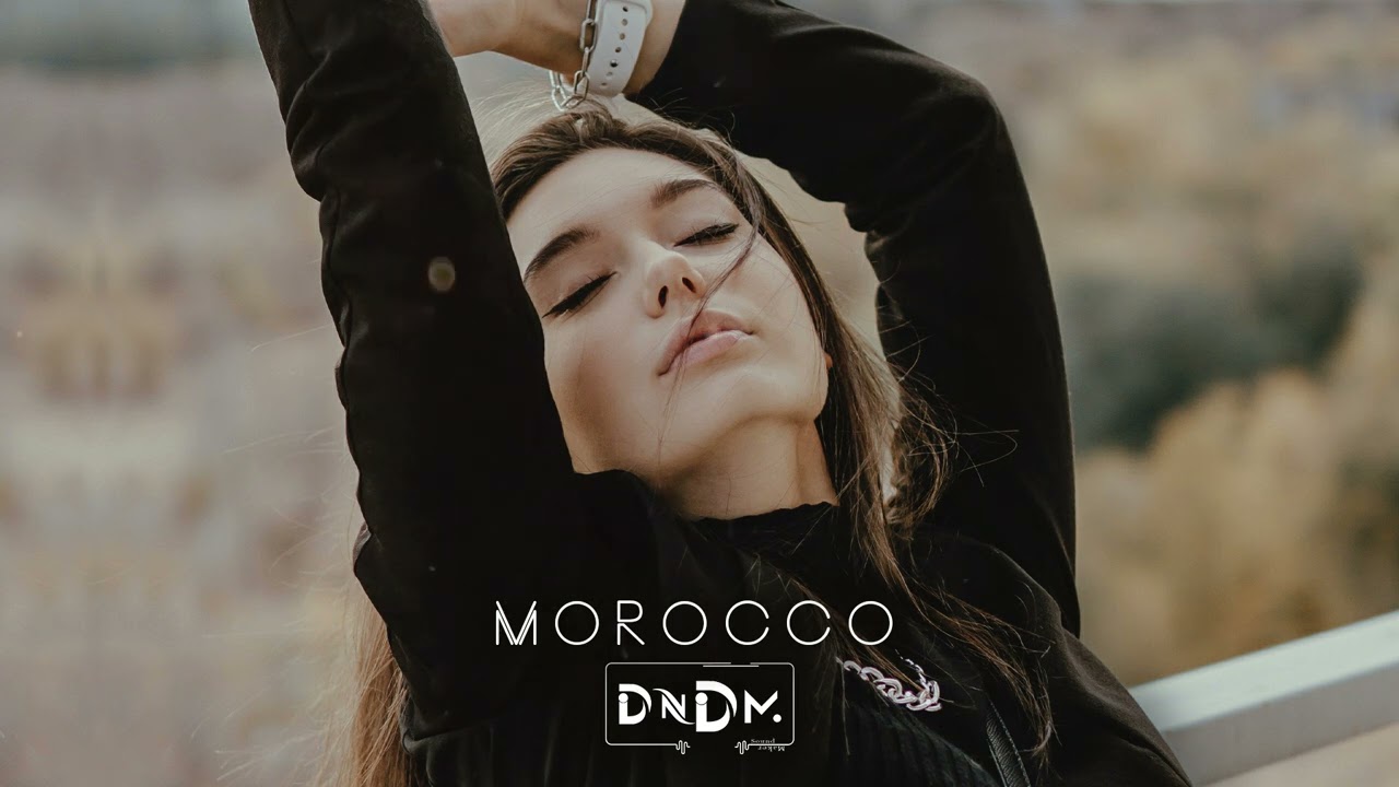 ⁣DNDM - Morocco (Original Mix)