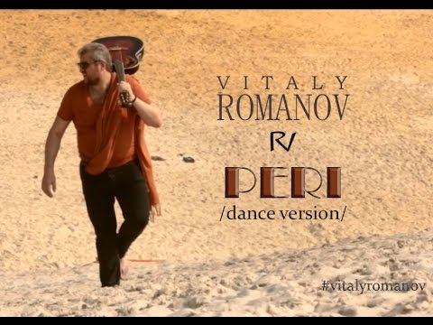 Vitaly Romanov - Peri | Виталий Романов - Пери Dance Version