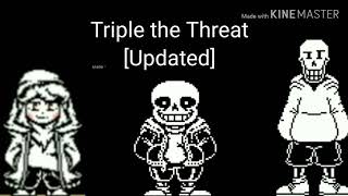 Triple the threat [updated]