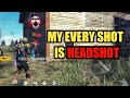 My every shot is headahot the best player of free fire