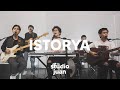 Istorya - The Juans | StudioJuan