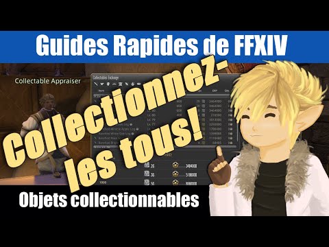 Objets Collectionnables - Guide Fr Final Fantasy XIV