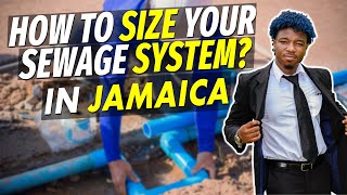 TIPS ON HOW TO SIZE YOU [ SEWAGE TREATMENT SYSTEM ] | IN JAMAICA